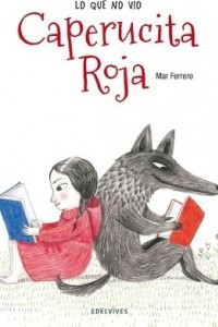 Книга Lo que no vio Caperucita Roja