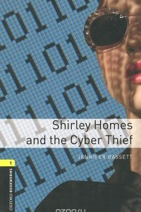 Книга Shirley Homes and the Cyber Thief: Stage 1