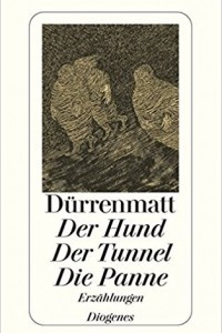 Книга Der Hund. Der Tunnel. Die Panne