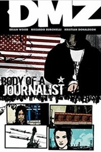Книга DMZ Vol. 2: Body of a Journalist