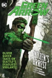 Книга Green Arrow, Volume 7: Citizen's Arrest