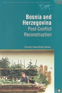 Книга Bosnia and Herzegovina: post-conflict reconstruction