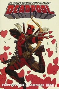 Книга Deadpool: World's Greatest Vol. 7: Deadpool Does Shakespeare