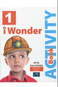 Книга i-Wonder 1. Activity Book