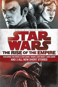 Книга Star Wars: The Rise of the Empire