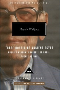 Книга Three Novels of Ancient Egypt: Khufu’s Wisdom, Rhadopis of Nubia, Thebes at War