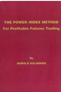 Книга The Power Index Method: For Profitable Futures Trading