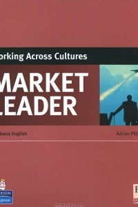 Книга Market Leader: Working Across Cultures: Business English