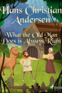 Книга What the Old Man Does is Always Right