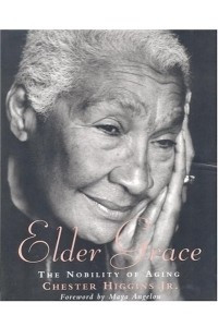 Книга Elder Grace: The Nobility of Aging