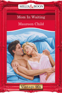 Книга Mom In Waiting