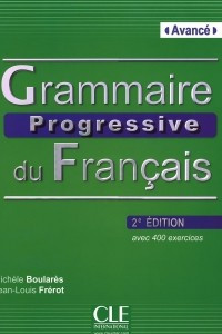 Книга Grammaire Progressive du Francais: Avance