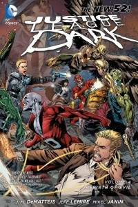 Книга Justice League Dark Vol. 4: The Rebirth of Evil