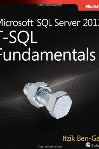 Книга T-SQL Fundamentals for Microsoft SQL Server 2012 and SQL Azure