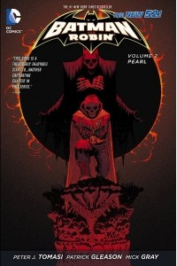 Книга Batman and Robin: Volume 2: Pearl