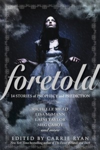 Книга Foretold: 14 Tales of Prophecy and Prediction