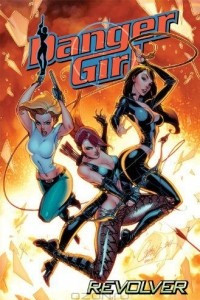 Книга Danger Girl: Revolver