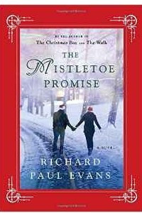 Книга The Mistletoe Promise (Mistletoe Collection)