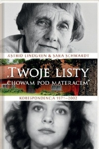 Книга Twoje listy chowam pod materacem. Korespondencja 1971–2002