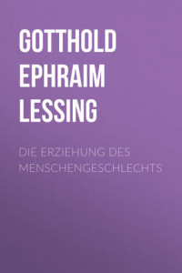 Книга Die Erziehung des Menschengeschlechts