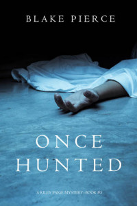 Книга Once Hunted