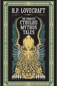 Книга The Complete Cthulhu Mythos Tales