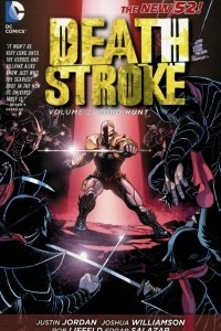 Книга Deathstroke: Volume 2: Lobo Hunt