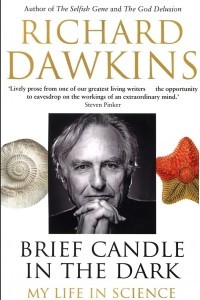 Книга Brief Candle in the Dark: My Life in Science