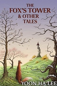 Книга The Fox's Tower and Other Tales