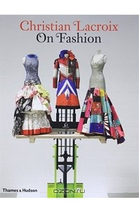 Книга Christian Lacroix on Fashion