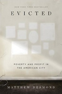 Книга Evicted: Poverty and Profit in the American City