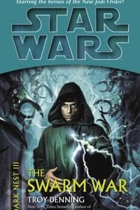 Книга Star Wars: Dark Nest. Book 3: The Swarm War