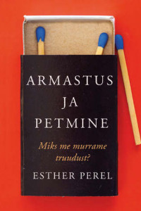 Книга Armastus ja petmine. Miks me murrame truudust