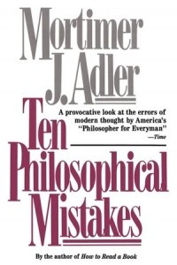 Книга Ten Philosophical Mistakes