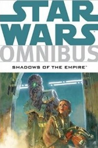 Книга Star Wars Omnibus: Shadows of the Empire