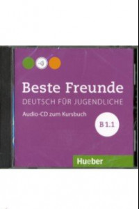 Книга Beste Freunde. Deutsch fur Jugendliche. B1.1 (CD)