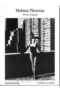 Книга Helmut Newton: Private Property (Schirmer Visual Library)