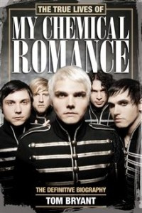 Книга The True Lives of My Chemical Romance: The Definitive Biography