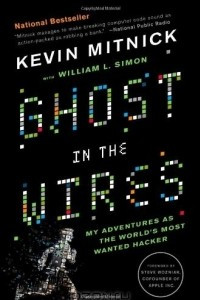 Книга Ghost in the Wires: My Adventures as the World's Most Wanted Hacker