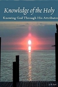 Книга Knowledge of the Holy: Knowing God Through His Attributes