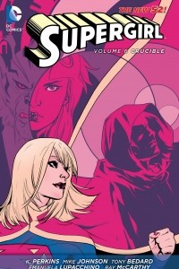 Книга Supergirl Vol. 6: Crucible