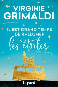 Книга Il est grand temps de rallumer les etoiles