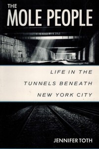 Книга The Mole People: Life in the Tunnels Beneath New York City