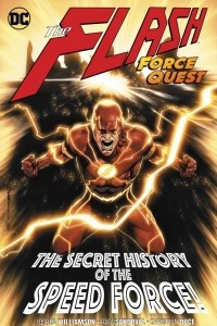 Книга The Flash, Vol. 10: Force Quest