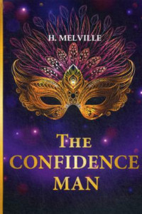 Книга The Confidence Man = Искуситель: роман на англ.яз