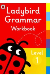 Книга Ladybird Grammar Workbook. Level 1