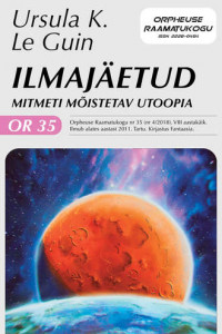 Книга Ilmajäetud. Mitmeti mõistetav utoopia. Sari 