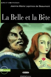 Книга La Belle et la Bete: Niveau Un A1