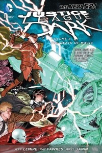 Книга Justice League Dark Volume 3: The Death of Magic