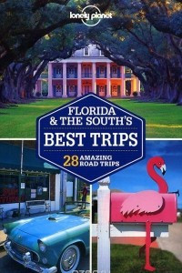 Книга Florida & The South's Best Trips